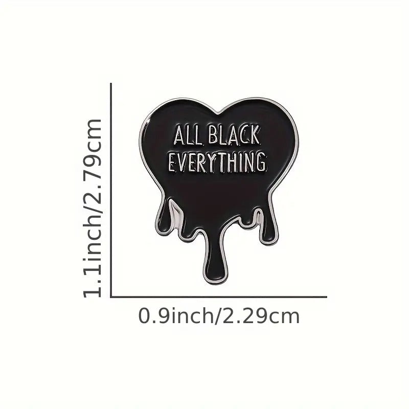 All Black Everything Enamel Pin