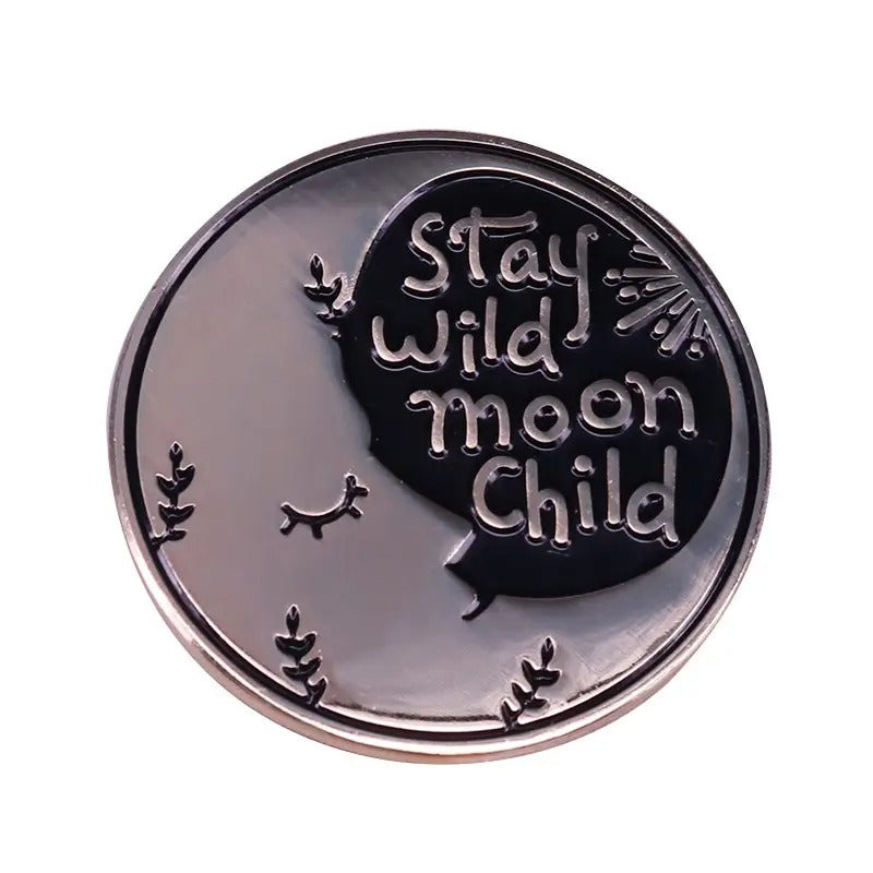 Stay Wild Moon Child Enamel Pin