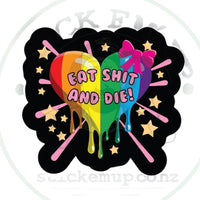 Thumbnail for Eat Shit An Die Vinyl Sticker