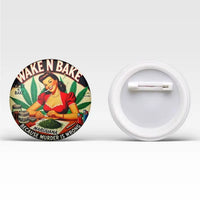 Thumbnail for Wake n Bake Enamel Pin